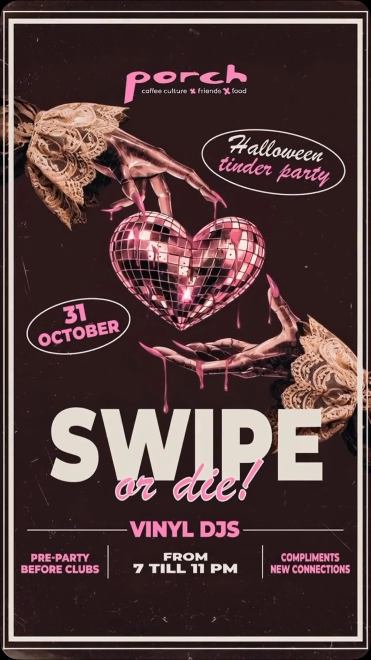 Official SWIPE OR DIE Halloween Tinder Party poster for PORCH,31October19:00–23:00