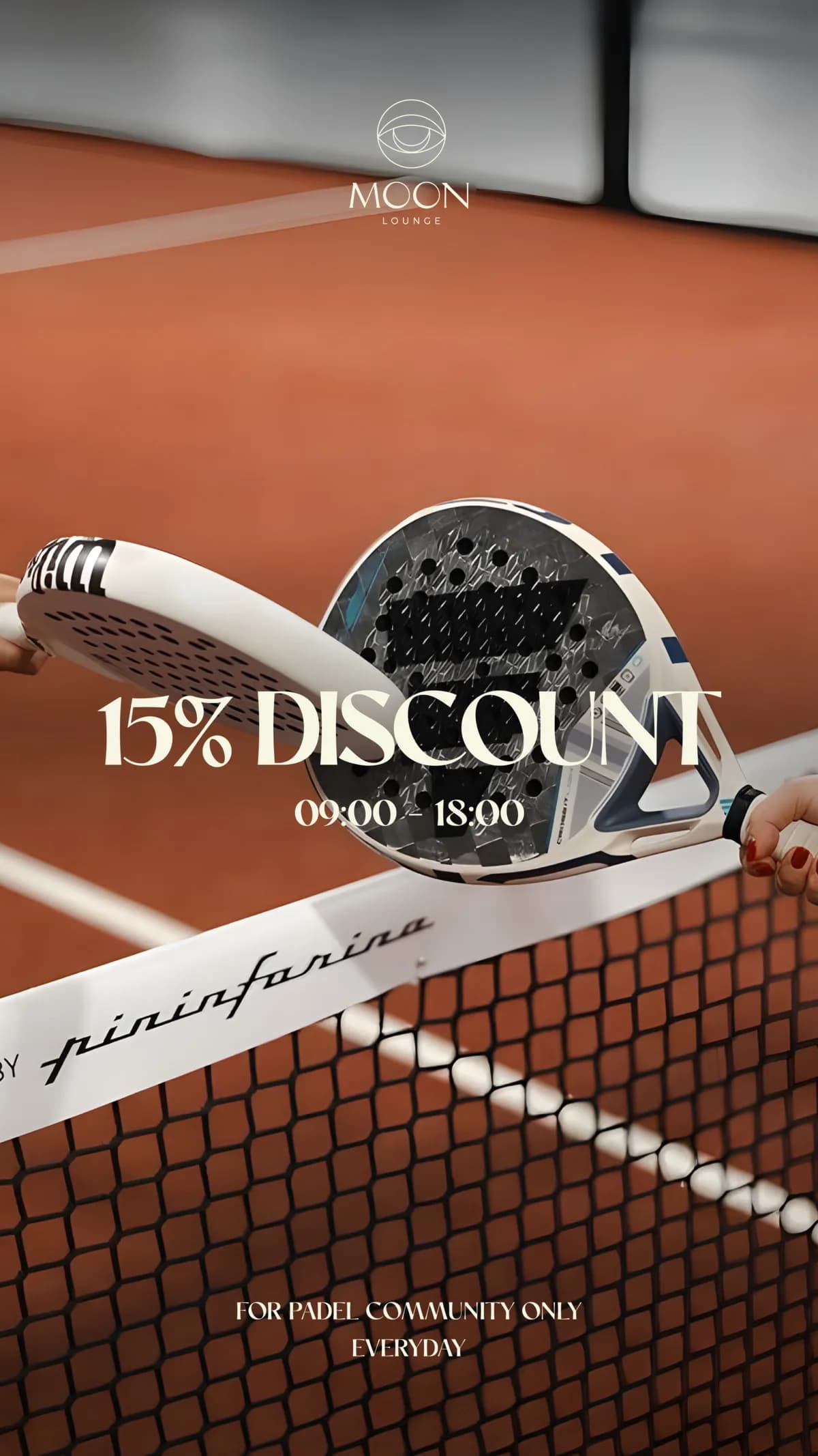 MOON LOUNGE poster: 15% off for the padel community, daily09:00–18:00